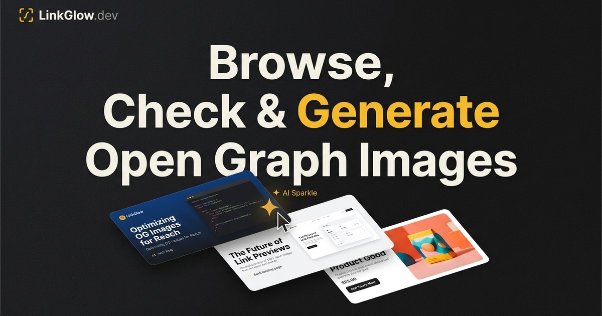 LinkGlow — OG Image Checker & AI Generator | LinkGlow